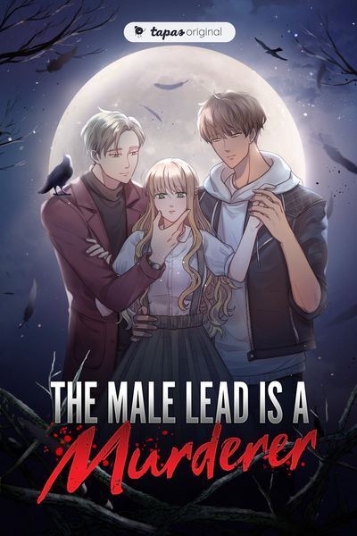 The Male Lead is a Murderer